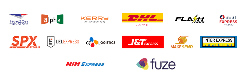 Thailand Post, Alpha, Kerry, DHL, Flash, Best, SPX, LEL, CJ, J&T, Make Send, Inter Express, NiM Express, Fuze